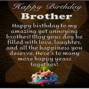 Best Happy Birthday Wishes For Your Little Brother With Images 