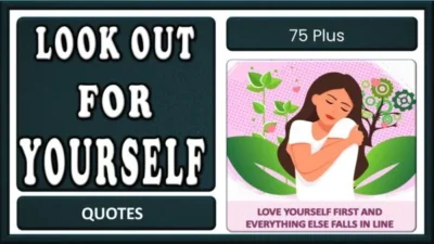 Look Out For Yourself Quotes FI